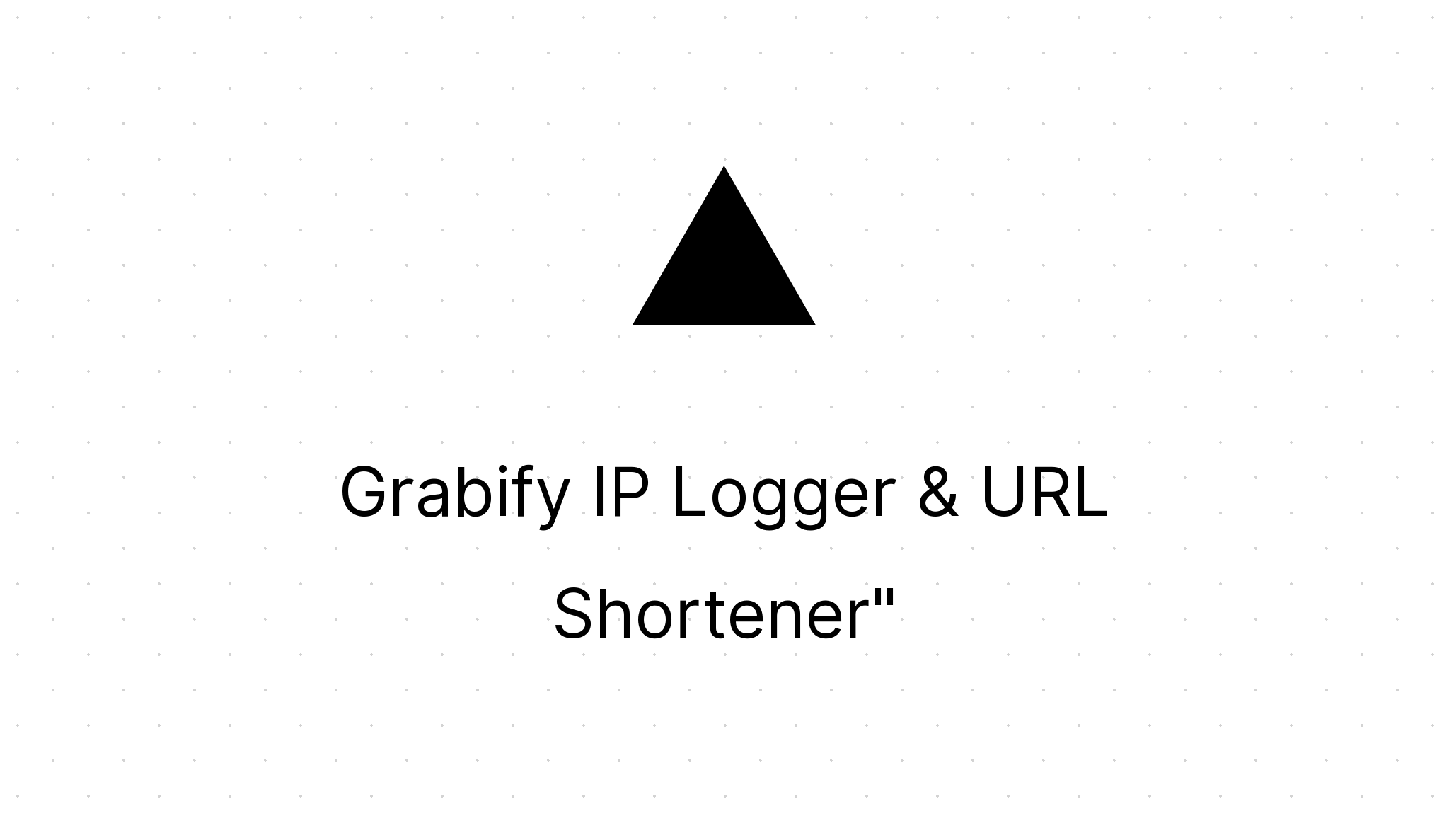 Grabify IP Logger & URL Shortener